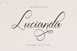 Lucianda Script: The Elegant Typeface for Luxurious Designs